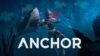 Anchor game underwater survival