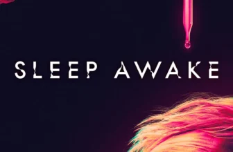 SLEEP AWAKE