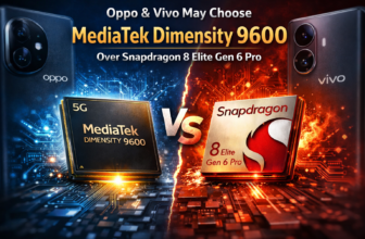 Oppo and Vivo May Choose MediaTek Dimensity 9600 Over Snapdragon 8 Elite Gen 6 Pro