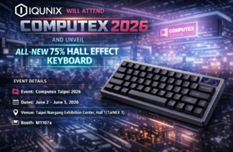 IQUNIX Will Attend Computex 2026 and Unveil All-New 75% Hall Effect Keyboard