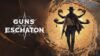 Guns of Eschaton Western Souls-Like FPS