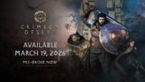 Crimson Desert Story Trailer Released, Launch Confirmed for March 19, 2026