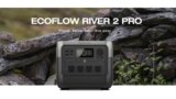 How to Get the EcoFlow RIVER 2 Pro for $439: The Fastest-Charging Solar Generator on the Market