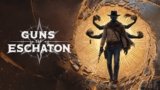 Guns of Eschaton Announced as New Mystical Western Souls-Like FPS Inspired by Viktor Antonov