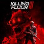 Killing Floor 3 Gets New July 24 Release Date, Pre-Orders Now Available