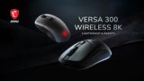 MSI Launches VERSA 300 Wireless 8K Gaming Mouse with PAW3395 Sensor