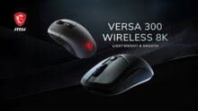 MSI Launches VERSA 300 Wireless 8K Gaming Mouse with PAW3395 Sensor