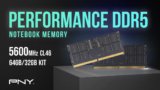 PNY Introduces High-Speed DDR5 Notebook Memory Kits