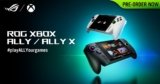 ASUS ROG Opens Pre-Orders for Xbox Ally and Xbox Ally X Handhelds