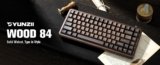 Yunzii Unveils Wood 68 and Wood 84 Wireless Mechanical Keyboards with Walnut Frames