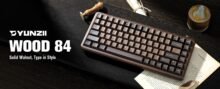 Yunzii Unveils Wood 68 and Wood 84 Wireless Mechanical Keyboards with Walnut Frames
